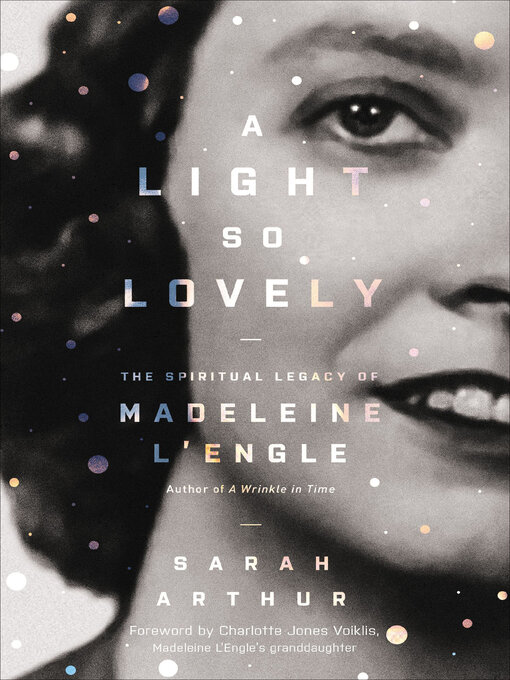 Title details for A Light So Lovely by Sarah Arthur - Available